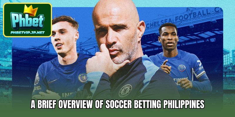 A brief overview of Soccer Betting Philippines