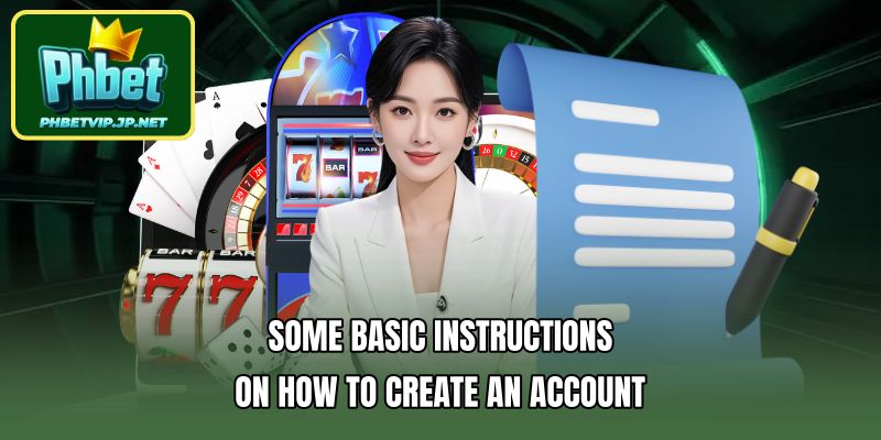 Basic instructions on how to create account