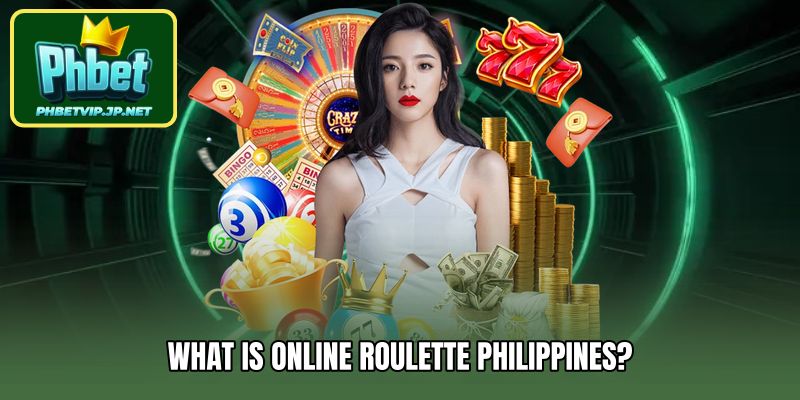 What is online roulette Philippines?